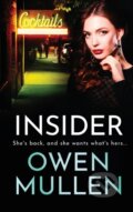 Kniha: Insider (Owen Mullen). Boldwood Books, 2021 Kniha: Insider (Owen Mullen). Boldwood Books, 2021