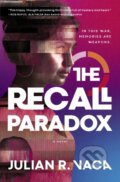Kniha: The Recall Paradox (Julian Ray Vaca). Thomas Nelson Publishers, 2023 Kniha: The Recall Paradox (Julian Ray Vaca). Thomas Nelson Publishers, 2023
