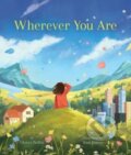 Kniha: Wherever You Are (Glenys Nellist). , 2023 Kniha: Wherever You Are (Glenys Nellist). , 2023