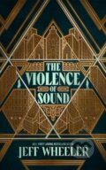 Kniha: The Violence of Sound, 2025 Kniha: The Violence of Sound, 2025