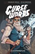 Kniha: Curse Words: The Hole Damned Thing Compendium (Charles Soule). Image Comics, 2023 Kniha: Curse Words: The Hole Damned Thing Compendium (Charles Soule). Image Comics, 2023