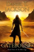 Kniha: Gatebound (Jackson Daniel T.). , 2025 Kniha: Gatebound (Jackson Daniel T.). , 2025