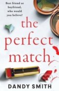 Kniha: The Perfect Match (Dandy Smith). Embla Books, 2023 Kniha: The Perfect Match (Dandy Smith). Embla Books, 2023