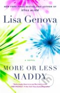 Kniha: More or Less Maddy (Lisa Genova). Gallery/Scout Press, 2025 Kniha: More or Less Maddy (Lisa Genova). Gallery/Scout Press, 2025