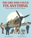 Kniha: The Girl Who Could Fix Anything: Beatrice Shilling, World War II Engineer (Mara Rockliff). Walker books, 2022 Kniha: The Girl Who Could Fix Anything: Beatrice Shilling, World War II Engineer (Mara Rockliff). Walker books, 2022