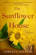 Kniha: The Sunflower House (Adriana Allegri). St Martin's Press, 2024 Kniha: The Sunflower House (Adriana Allegri). St Martin's Press, 2024