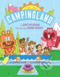 Kniha: Campingland (Ame Dyckman). , 2024 Kniha: Campingland (Ame Dyckman). , 2024