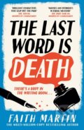Kniha: The Last Word Is Death (Faith Martin). HQ, 2025 Kniha: The Last Word Is Death (Faith Martin). HQ, 2025