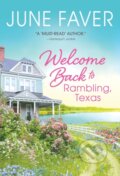 Kniha: Welcome Back to Rambling, Texas (June Faver). Sourcebooks Casablanca, 2021 Kniha: Welcome Back to Rambling, Texas (June Faver). Sourcebooks Casablanca, 2021