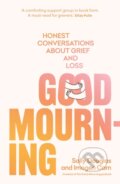 Kniha: Good Mourning (Imogen Carn a Sally Douglas). Murdoch Books, 2023 Kniha: Good Mourning (Imogen Carn a Sally Douglas). Murdoch Books, 2023