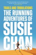 Kniha: Trails and Tribulations (Susie Chan). Bloomsbury, 2024 Kniha: Trails and Tribulations (Susie Chan). Bloomsbury, 2024