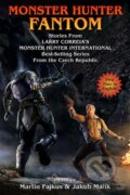 Kniha: Monster Hunter Fantom (Jakub Marik a Martin Fajkus). , 2024 Kniha: Monster Hunter Fantom (Jakub Marik a Martin Fajkus). , 2024