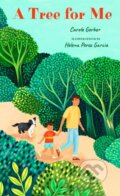Kniha: A Tree for Me (Gerber Perez Garcia). Familium, 2024 Kniha: A Tree for Me (Gerber Perez Garcia). Familium, 2024