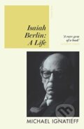 Kniha: Isaiah Berlin (Michael Ignatieff). Pushkin Press, 2023 Kniha: Isaiah Berlin (Michael Ignatieff). Pushkin Press, 2023
