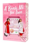 Kniha: A Banh Mi for Two (Trinity Nguyen). St Martin's Press, 2024 Kniha: A Banh Mi for Two (Trinity Nguyen). St Martin's Press, 2024
