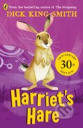 Kniha: Harriet's Hare (Dick King-Smith). Puffin Books, 2024 Kniha: Harriet's Hare (Dick King-Smith). Puffin Books, 2024