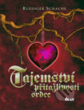 Kniha: Tajemství přitažlivosti srdce (Ruediger Schache). Ikar CZ, 2009 Kniha: Tajemství přitažlivosti srdce (Ruediger Schache). Ikar CZ, 2009