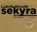Audiokniha: Sekyra (Ludvík Vaculík). Radioservis, 2012 Audiokniha: Sekyra (Ludvík Vaculík). Radioservis, 2012