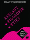 Kniha: Základy filosofie, etiky (Lenka Adamová a Adamová Lenka). Fortuna, 2003 Kniha: Základy filosofie, etiky (Lenka Adamová a Adamová Lenka). Fortuna, 2003