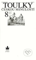 Kniha: Toulky českou minulostí 8 (Petr Hora). Baronet, 2002 Kniha: Toulky českou minulostí 8 (Petr Hora). Baronet, 2002