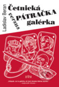 Kniha: Četnická pátračka versus galérka (Ladislav Beran). J&M Písek, 2007 Kniha: Četnická pátračka versus galérka (Ladislav Beran). J&M Písek, 2007