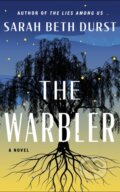 Kniha: The Warbler (Sarah Beth Durst). Lake Union Publishing, 2025 Kniha: The Warbler (Sarah Beth Durst). Lake Union Publishing, 2025