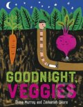 Kniha: Goodnight, Veggies (Diana Murray). Andersen, 2021 Kniha: Goodnight, Veggies (Diana Murray). Andersen, 2021