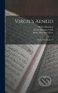Kniha: Virgil's Aeneid (Henry Simmons Frieze, Walter Dennison a Henry Simmons Virgil). Legare Street Press, 2022 Kniha: Virgil's Aeneid (Henry Simmons Frieze, Walter Dennison a Henry Simmons Virgil). Legare Street Press, 2022