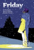 Kniha: Friday, Book Two: On A Cold Winter's Night (Ed Brubaker). Image Comics, 2022 Kniha: Friday, Book Two: On A Cold Winter's Night (Ed Brubaker). Image Comics, 2022