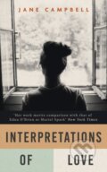 Kniha: Interpretations of Love (Jane Campbell). Riverrun, 2025 Kniha: Interpretations of Love (Jane Campbell). Riverrun, 2025