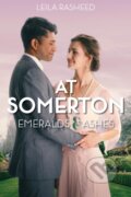 Kniha: At Somerton: Emeralds & Ashes (Leila Rasheed). Disney Press, 2022 Kniha: At Somerton: Emeralds & Ashes (Leila Rasheed). Disney Press, 2022