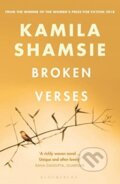 Kniha: Broken Verses (Kamila Shamsie). Bloomsbury, 2025 Kniha: Broken Verses (Kamila Shamsie). Bloomsbury, 2025