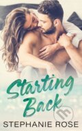 Kniha: Starting Back (Stephanie Rose). , 2023 Kniha: Starting Back (Stephanie Rose). , 2023