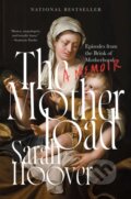 Kniha: The Motherload (Sarah Hoover). Simon Element, 2025 Kniha: The Motherload (Sarah Hoover). Simon Element, 2025