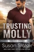 Kniha: Trusting Molly (Susan Stoker). , 2021 Kniha: Trusting Molly (Susan Stoker). , 2021