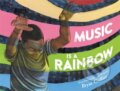 Kniha: Music Is a Rainbow (Bryan Collier). Little, Brown Young Readers, 2022 Kniha: Music Is a Rainbow (Bryan Collier). Little, Brown Young Readers, 2022