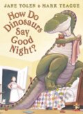 Kniha: How Do Dinosaurs Say Good Night? (Jane Yolen). HarperCollins, 2023 Kniha: How Do Dinosaurs Say Good Night? (Jane Yolen). HarperCollins, 2023