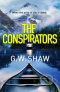 Kniha: The Conspirators (William Shaw). Riverrun, 2023 Kniha: The Conspirators (William Shaw). Riverrun, 2023