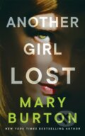 Kniha: Another Girl Lost (Mary Burton). , 2024 Kniha: Another Girl Lost (Mary Burton). , 2024