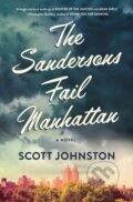 Kniha: The Sandersons Fail Manhattan (Scott Johnston). St Martin's Press, 2025 Kniha: The Sandersons Fail Manhattan (Scott Johnston). St Martin's Press, 2025