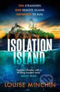 Kniha: Isolation Island (Louise Minchin). Headline Book, 2025 Kniha: Isolation Island (Louise Minchin). Headline Book, 2025