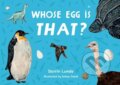 Kniha: Whose Egg Is That? (Darrin Lunde a Kelsey Oseid). , 2025 Kniha: Whose Egg Is That? (Darrin Lunde a Kelsey Oseid). , 2025