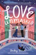 Kniha: Love Unmasked (Becky Dean). Delacorte, 2025 Kniha: Love Unmasked (Becky Dean). Delacorte, 2025