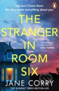 Kniha: The Stranger in Room Six (Jane Corry). Penguin Books, 2025 Kniha: The Stranger in Room Six (Jane Corry). Penguin Books, 2025