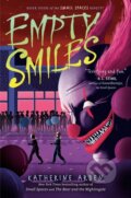Kniha: Empty Smiles (Katherine Arden). , 2023 Kniha: Empty Smiles (Katherine Arden). , 2023