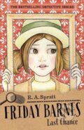 Kniha: Friday Barnes 11: Last Chance (R.A. Spratt). Puffin Books, 2023 Kniha: Friday Barnes 11: Last Chance (R.A. Spratt). Puffin Books, 2023