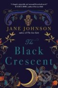 Kniha: Black Crescent (Jane Johnson). Simon & Schuster, 2024 Kniha: Black Crescent (Jane Johnson). Simon & Schuster, 2024