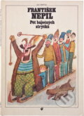 Kniha: Pět báječných strýčků (František Nepil). , 1987 Kniha: Pět báječných strýčků (František Nepil). , 1987
