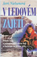 Kniha: V ledovém zajetí (neuvedený autor). Knižní klub, 2001 Kniha: V ledovém zajetí (neuvedený autor). Knižní klub, 2001