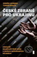Kniha: České zbraně pro Ukrajinu (Ondřej Kundra a Tomáš Brolík). Respekt Publishing, 2025 Kniha: České zbraně pro Ukrajinu (Ondřej Kundra a Tomáš Brolík). Respekt Publishing, 2025